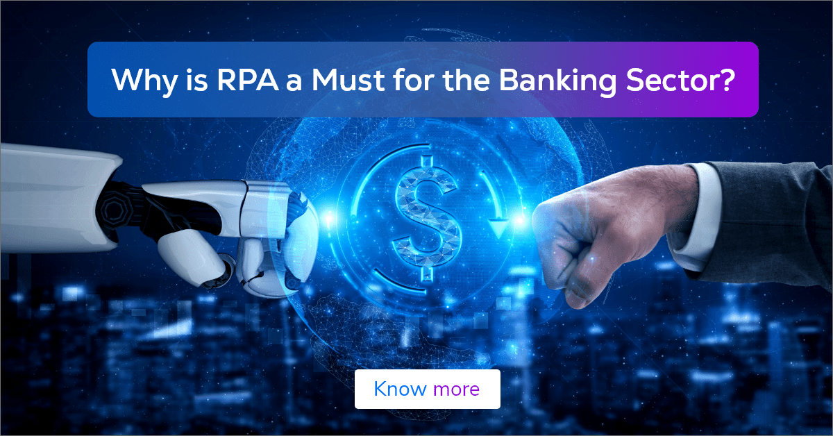 Why Should Banks Line Up to Implement RPA?